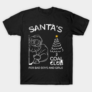 Offensive Santa's Coal Club T-Shirt